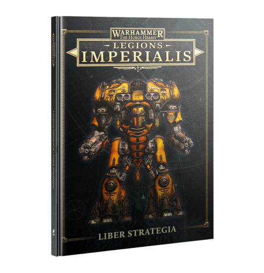 LEGIONS IMPERIALIS: LIBER STRATEGIA