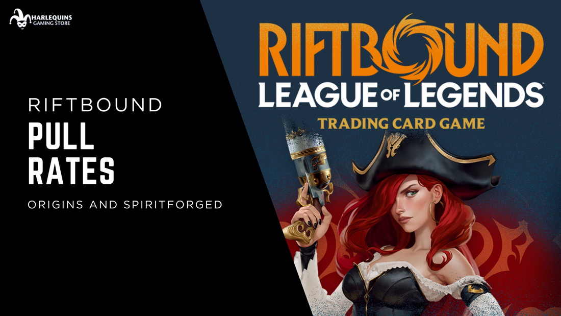 Riftbound TCG: Pull Rates and Set Overview Origins and Spiritforged Harlequins Games Riftbound TCG: Pull Rates and Set Overview Origins and Spiritforged Harlequins Games