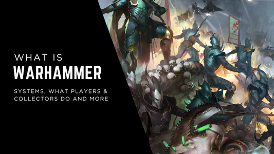 What is Warhammer? A guide to the Hobby