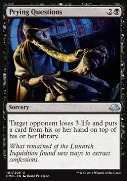 Prying Questions - Eldritch Moon (Uncommon) [EMN-101]