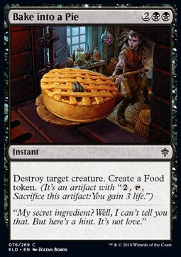 Bake into a Pie - Throne of Eldraine (Common) [ELD-76]