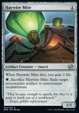 Haywire Mite - The Brothers' War (Uncommon) [BRO-199]