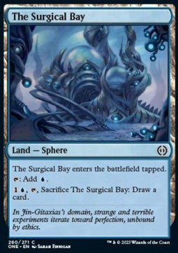 The Surgical Bay - Phyrexia: All Will Be One (Common) [ONE-260]