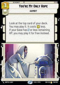 You're My Only Hope - Spark of Rebellion (Rare) [SOR-246]