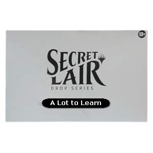 Secret Lair Drop Series: Secret Lair x Avatar: The Last Airbender Superdrop: A Lot to Learn