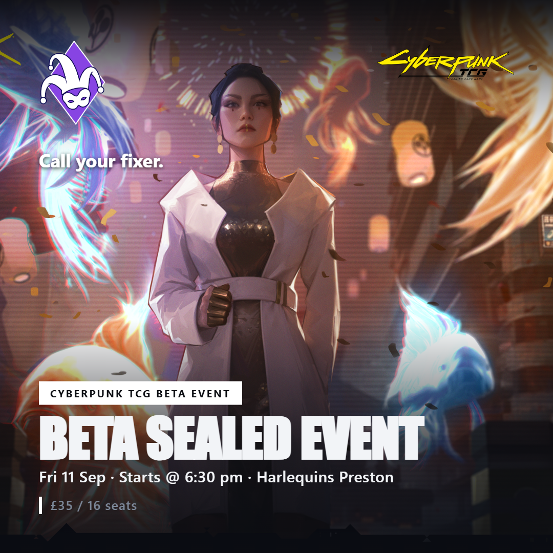 Cyberpunk TCG - Beta Sealed Event