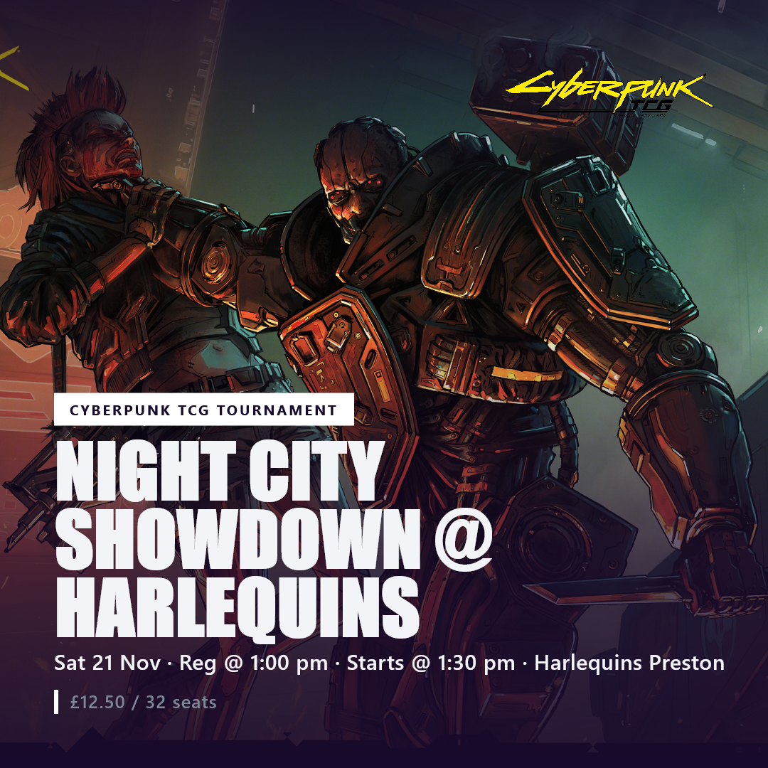 Night City Showdown @ Harlequins