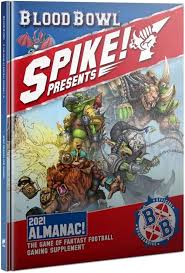 Bloodbowl - Spike Presents 2021 Almanac
